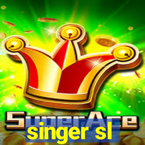 singer sl