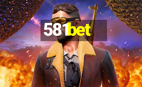 581bet