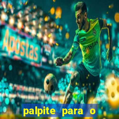 palpite para o jogo de hoje brasileir?o