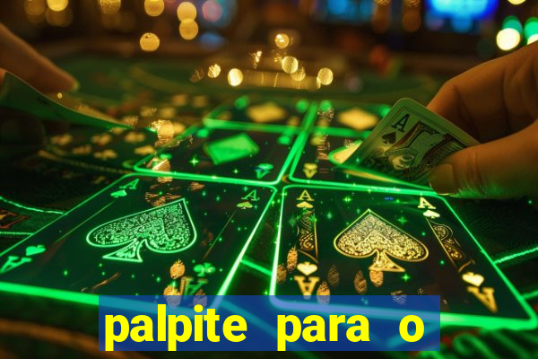 palpite para o jogo de hoje brasileir?o