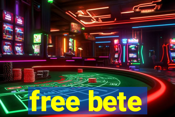 free bete