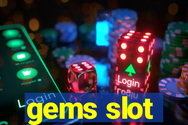 gems slot