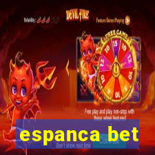 espanca bet