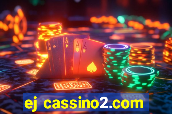 ej cassino2.com