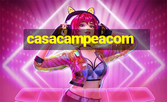 casacampeacom