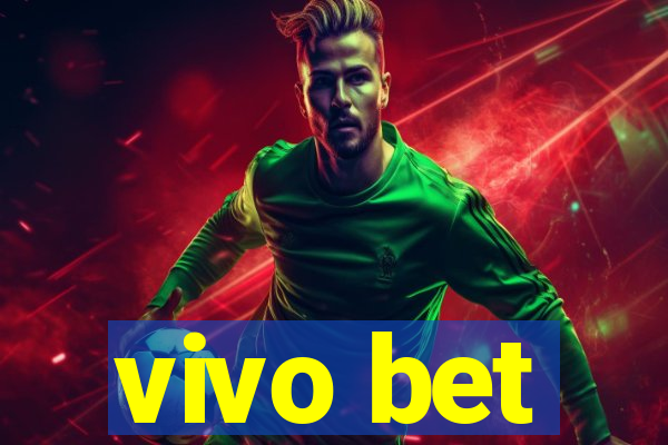 vivo bet