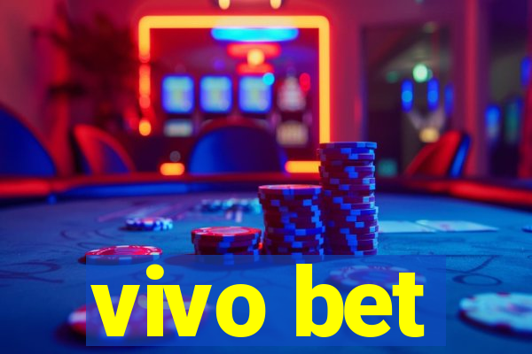 vivo bet