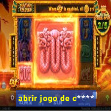 abrir jogo de c****