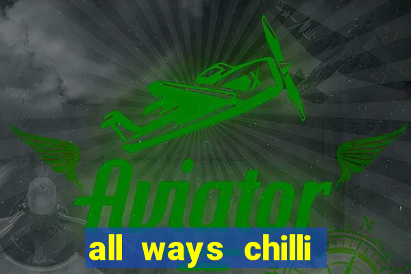 all ways chilli slot free play