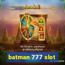 batman 777 slot