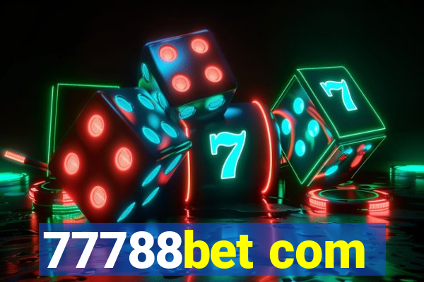 77788bet com