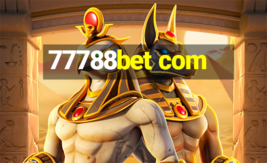 77788bet com