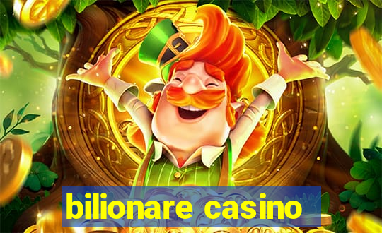 bilionare casino