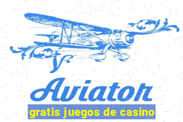 gratis juegos de casino