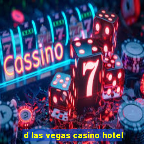 d las vegas casino hotel