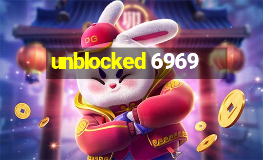 unblocked 6969