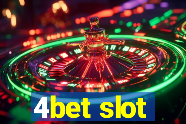 4bet slot