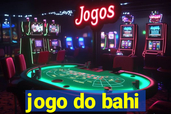 jogo do bahi