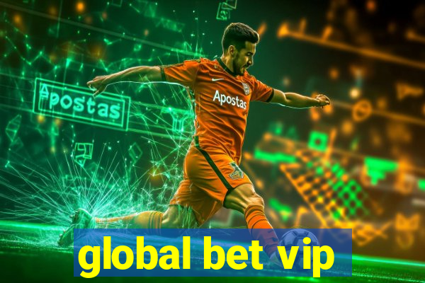 global bet vip