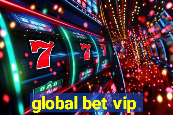 global bet vip