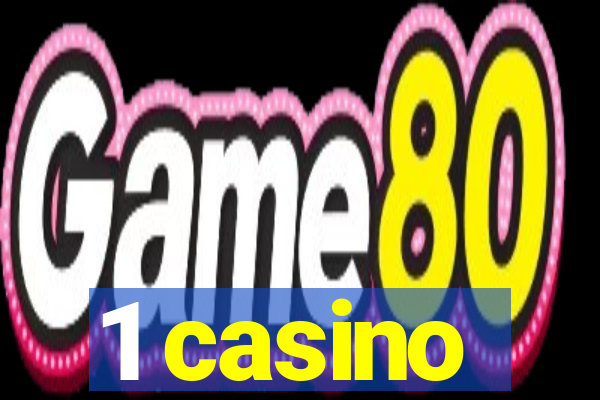 1 casino