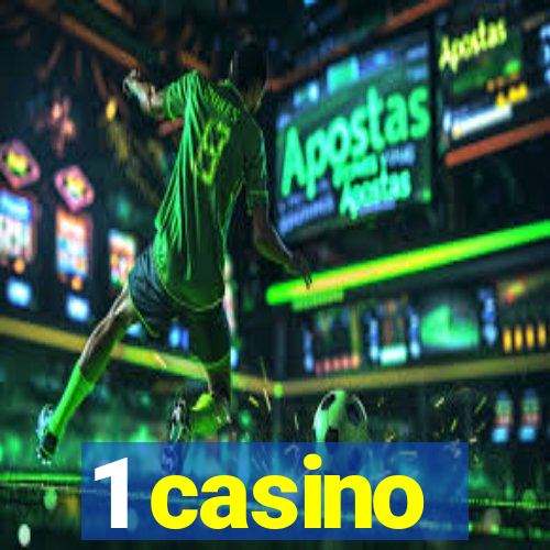 1 casino