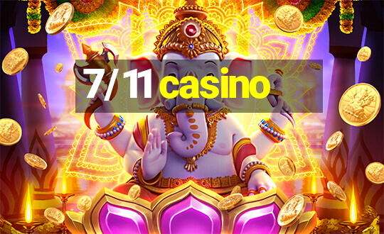 7/11 casino