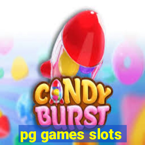 pg games slots