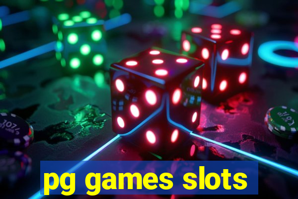 pg games slots