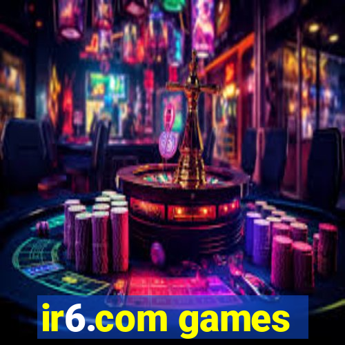 ir6.com games