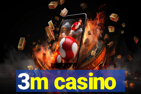 3m casino