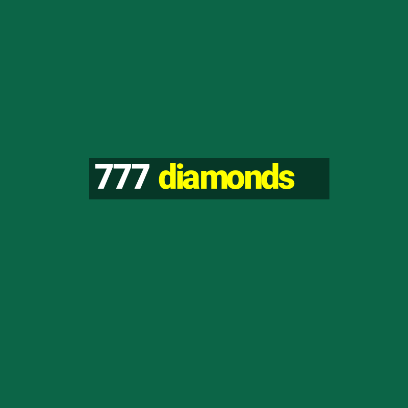 777 diamonds