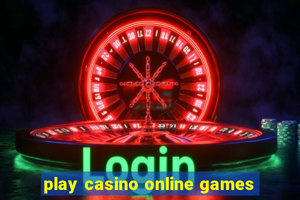 play casino online games