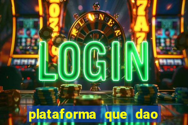 plataforma que dao bonus sem deposito