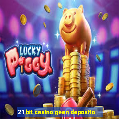 21 bit casino geen deposito