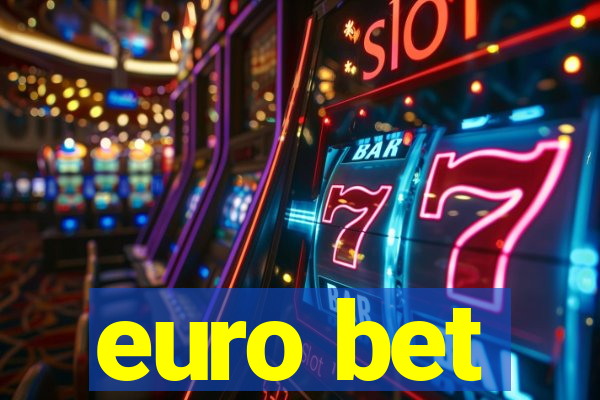 euro bet