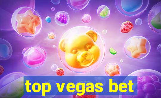 top vegas bet