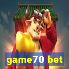 game70 bet