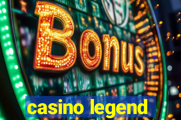 casino legend