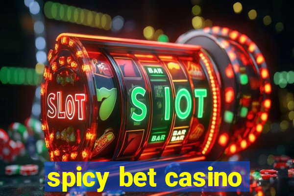 spicy bet casino