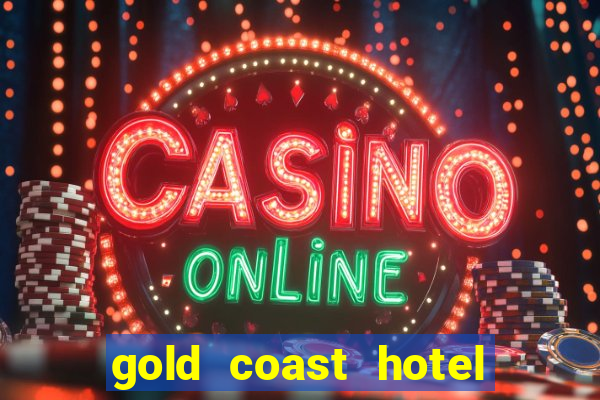 gold coast hotel and casino in las vegas