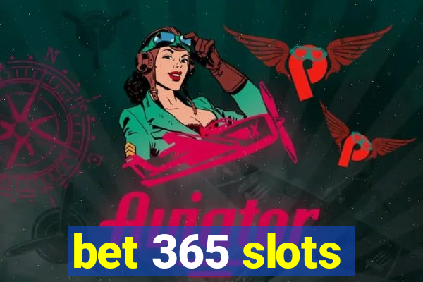 bet 365 slots