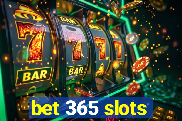 bet 365 slots