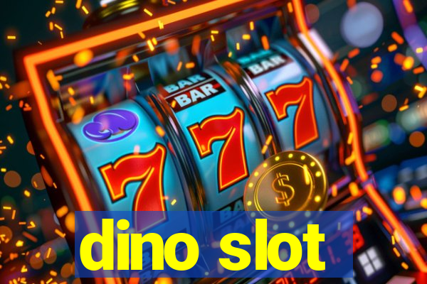 dino slot