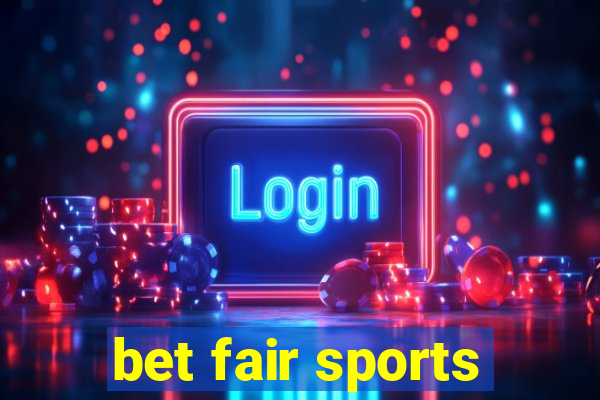 bet fair sports