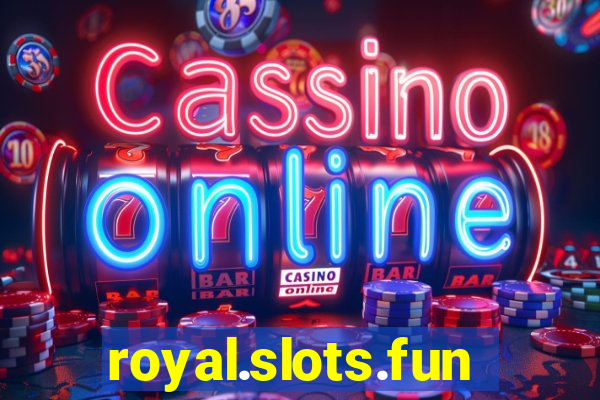 royal.slots.funxs