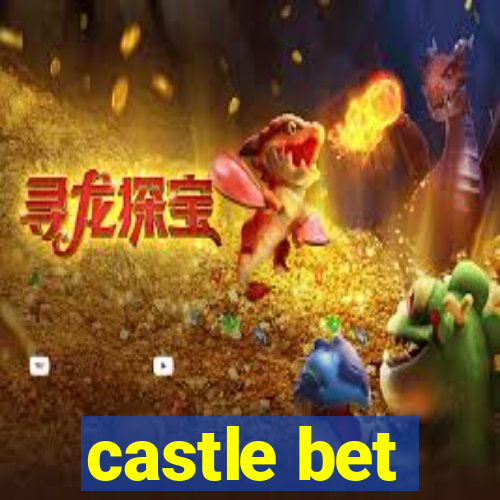 castle bet