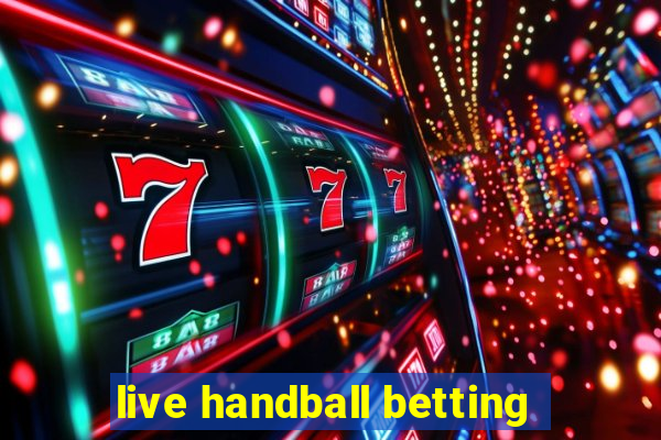 live handball betting