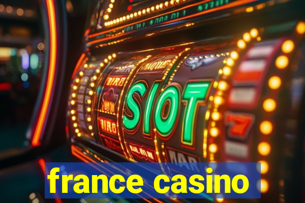 france casino