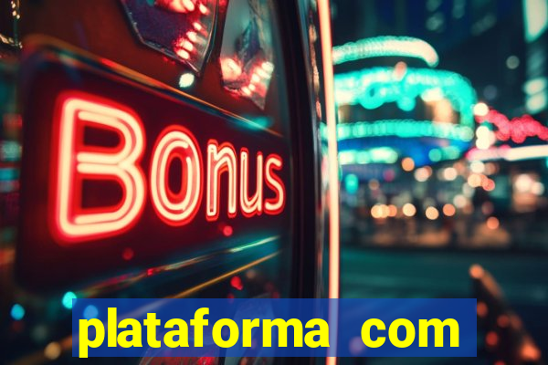 plataforma com b?nus de cadastro fortune tiger apk